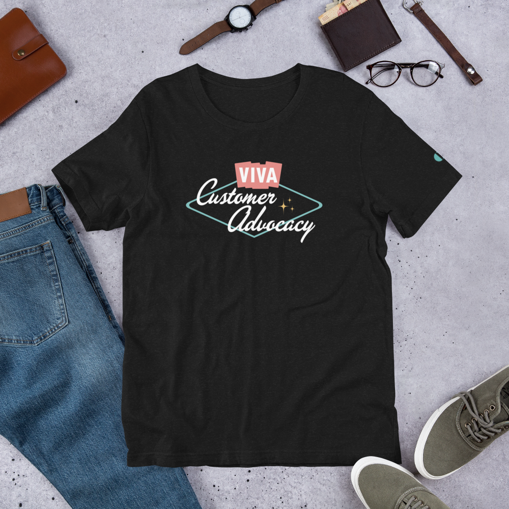 Viva Customer Advocacy T-shirt