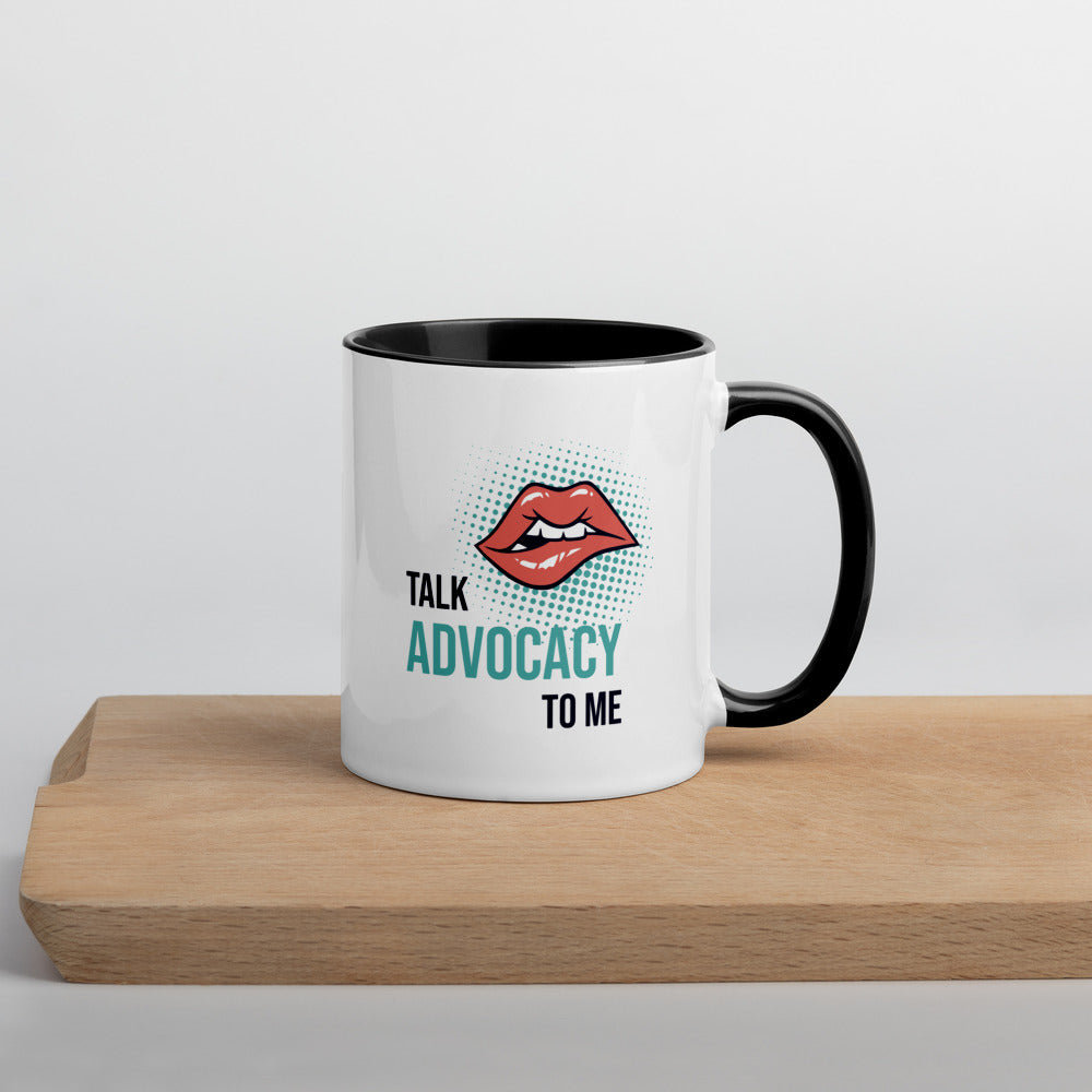 Talk Advocacy to Me Mug