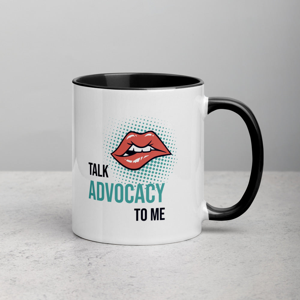 Talk Advocacy to Me Mug